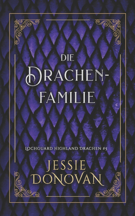 Kniha Die Drachenfamilie Jessie Donovan