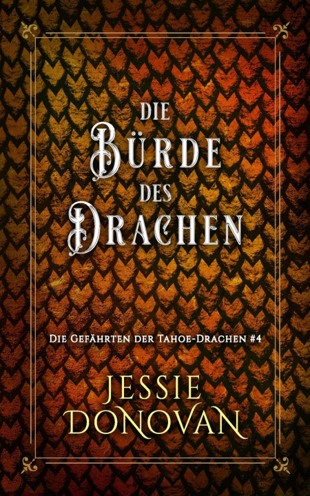Kniha Die Bürde des Drachen Jessie Donovan