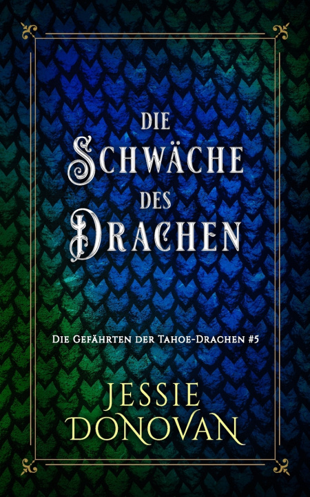Knjiga Die Schwäche des Drachen Jessie Donovan