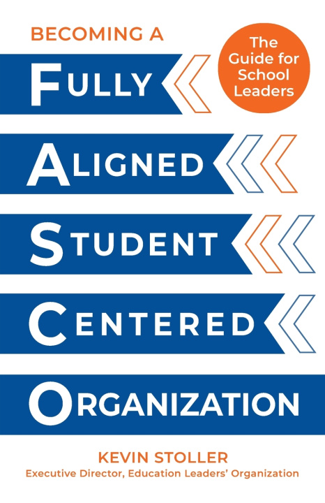 Kniha Becoming a Fully Aligned Student-Centered Organization Kevin Stoller