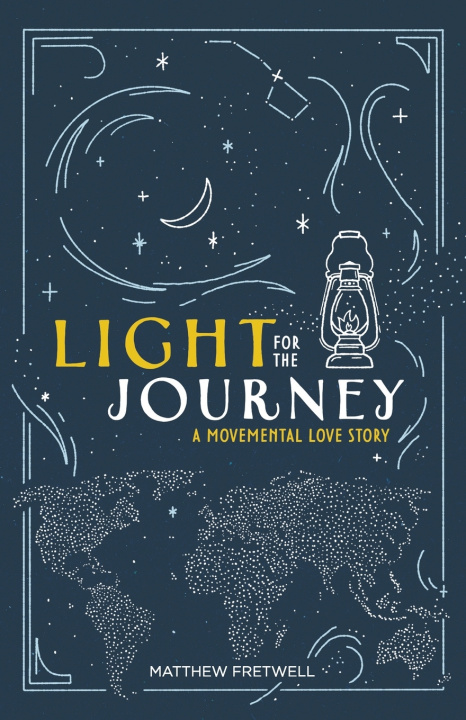 Kniha Light for the Journey Matthew Fretwell