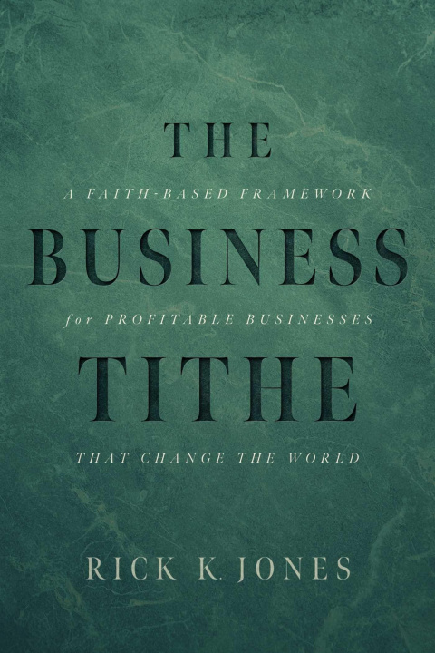 Knjiga The Business Tithe Rick K Jones