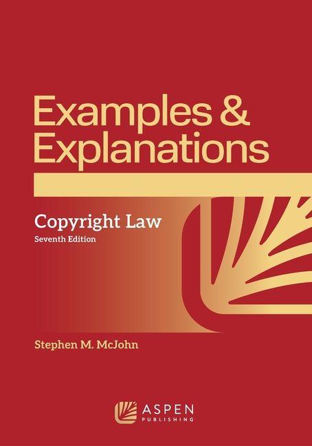 Knjiga Examples & Explanations for Copyright Law 