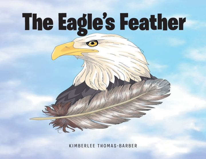Kniha The Eagle's Feather Kimberlee Thomas-Barber