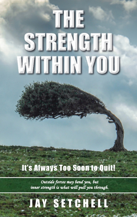 Kniha The Strength Within You Jay Setchell