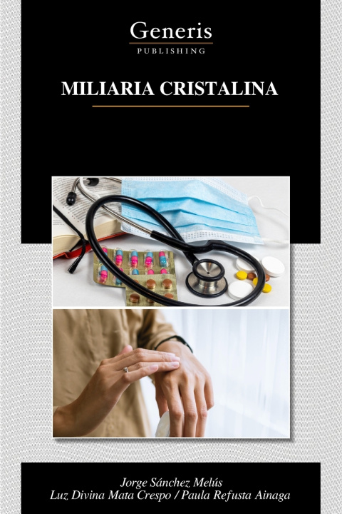 Kniha MILIARIA CRISTALINA Luz Divina Mata Crespo