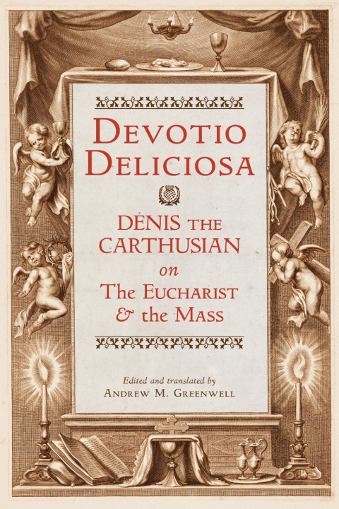 Kniha Devotio Deliciosa Denis the Carthusian
