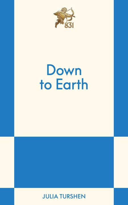 Kniha Down to Earth TURSHEN JULIA