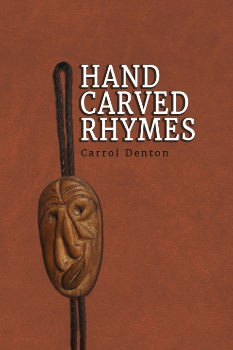 Kniha Hand Carved Rhymes Carrol Denton