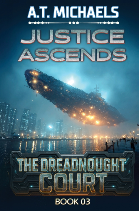 Kniha Justice Ascends A.T. Michaels