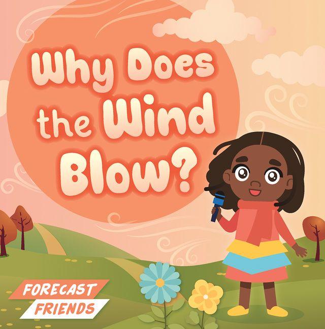 Kniha Why Does the Wind Blow? Alex Hall