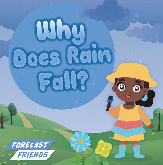 Книга Why Does Rain Fall? Alex Hall
