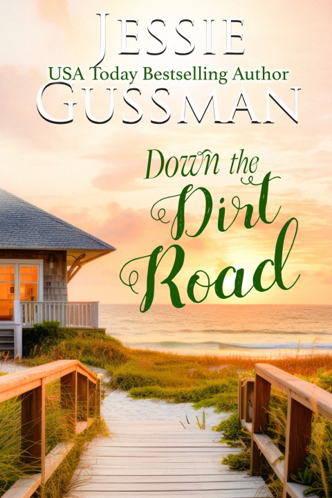Kniha Down the Dirt Road Jessie Gussman
