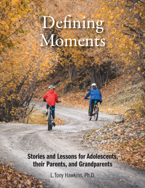 Kniha Defining Moments L. Tony Hawkins