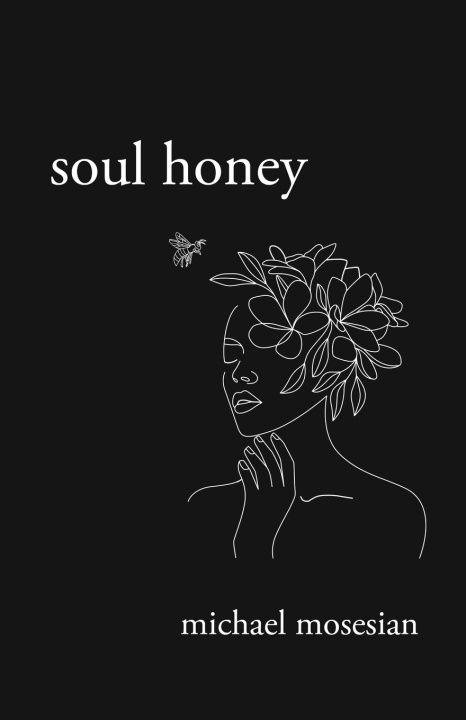 Kniha Soul Honey Michael Mosesian