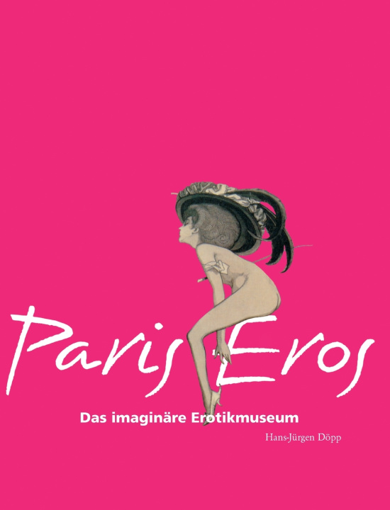 Kniha Paris Eros Hans-Jürgen Döpp