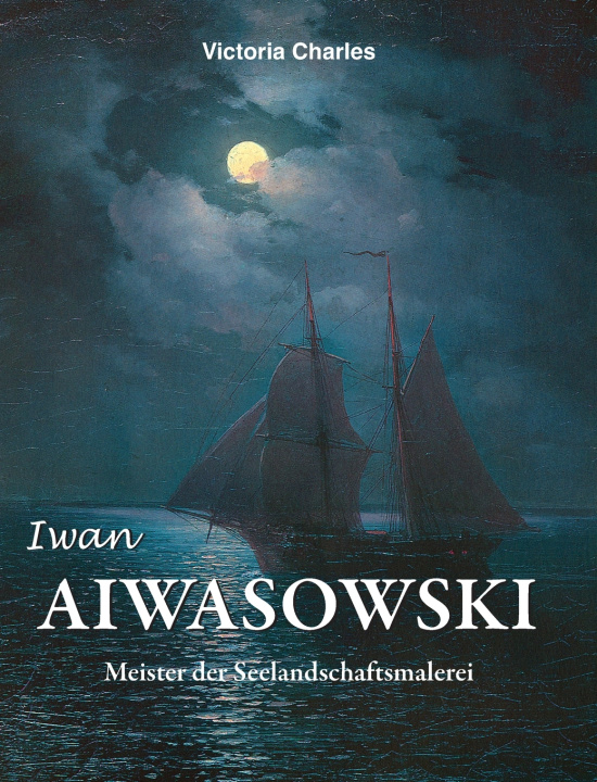Kniha Iwan Aiwasowski Victoria Charles