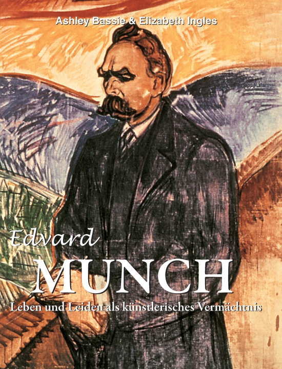 Knjiga Edvard Munch Ashley Bassie