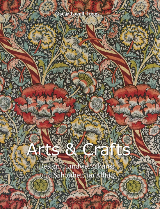 Kniha Arts & Crafts Oscar Lovell Triggs