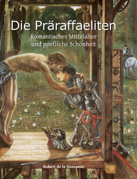 Kniha Die Präraffaeliten Robert de la Sizeranne