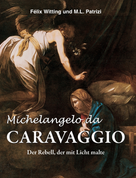 Kniha Michelangelo da Caravaggio Félix Witting