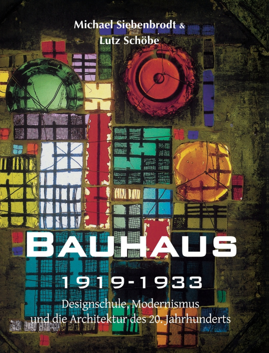 Knjiga Bauhaus Michael Siebenbrodt
