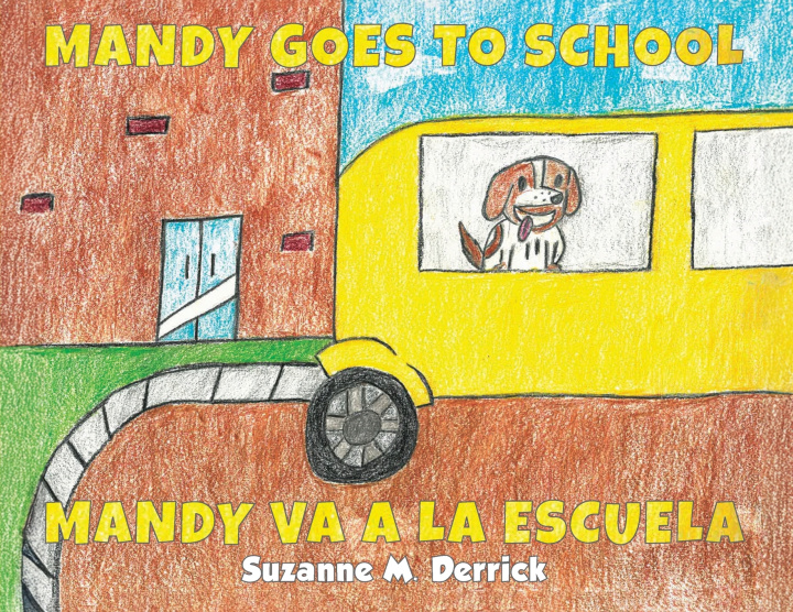 Kniha Mandy Goes To School Suzanne M. Derrick