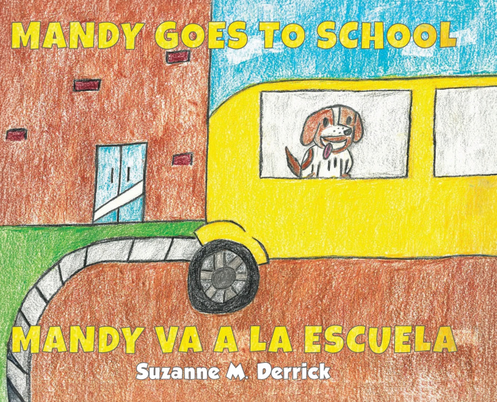 Kniha Mandy Goes To School Suzanne M. Derrick