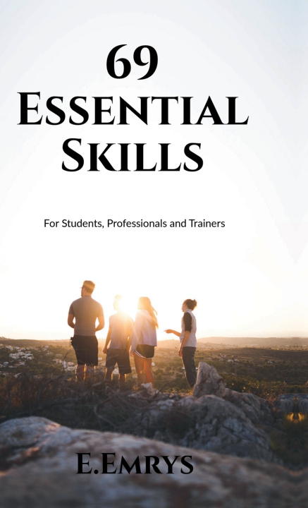 Kniha 69 Essential Skills E. Emrys