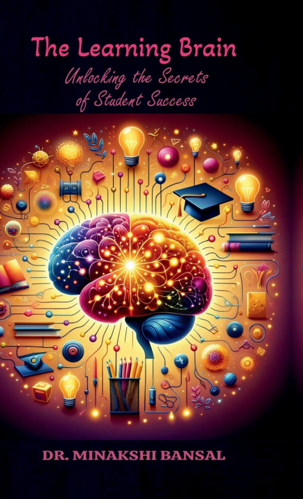 Kniha The Learning Brain Dr. Minakshi Bansal