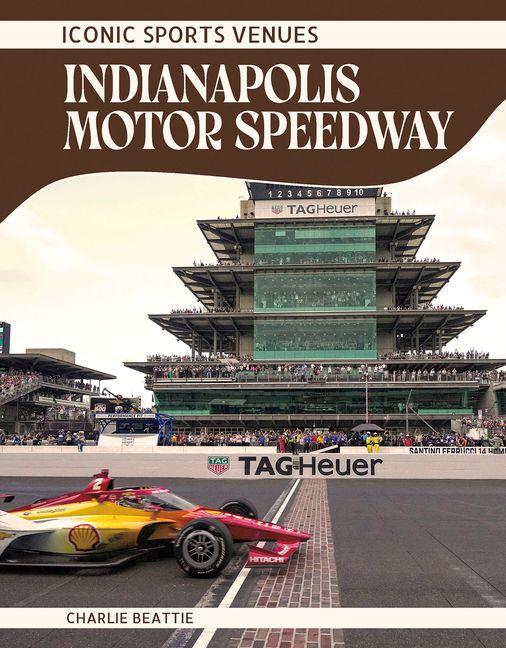 Buch Indianapolis Motor Speedway Charlie Beattie