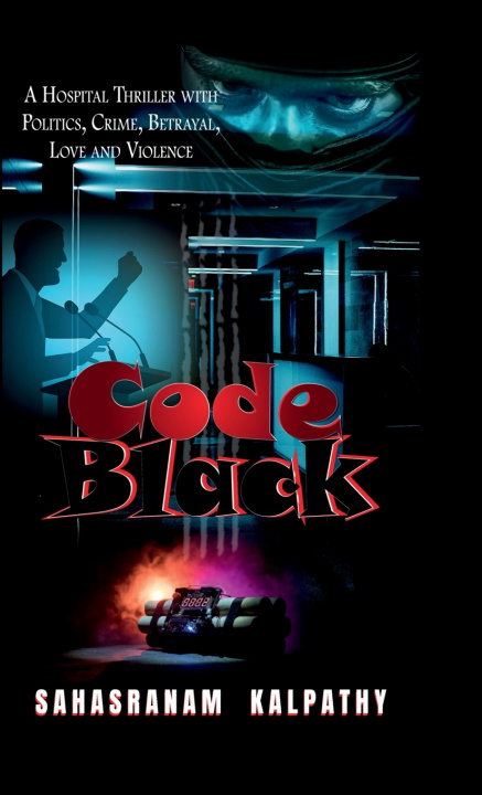 Knjiga Code Black Sahasranam Kalpathy