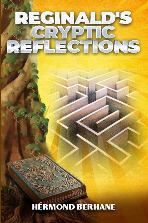 Kniha Reginald's Cryptic Reflections Hermond Berhane