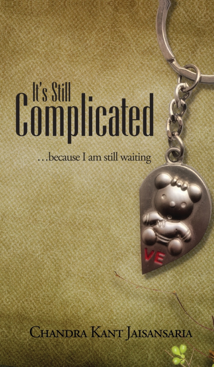 Kniha It's Still Complicated Chandra Kant Jaisansaria