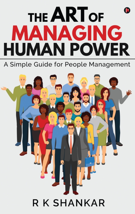 Knjiga The Art of Managing Human Power R K Shankar