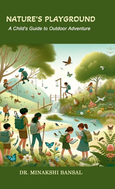 Kniha Nature's Playground Dr. Minakshi Bansal