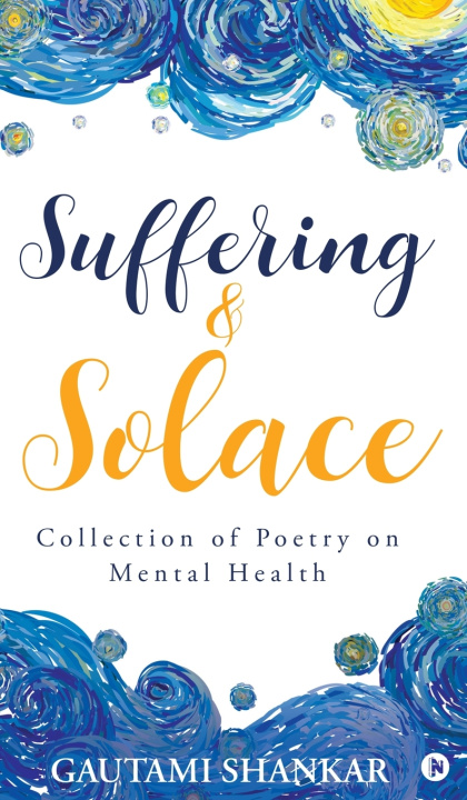 Kniha Suffering and Solace Gautami Shankar