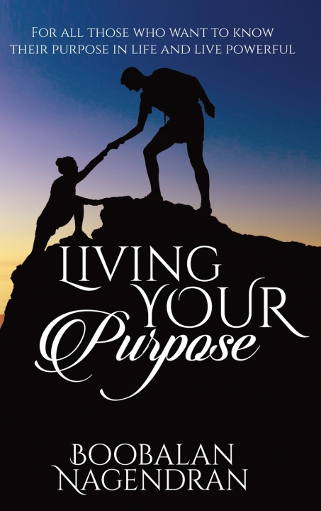 Kniha Living Your Purpose Boobalan Nagendran
