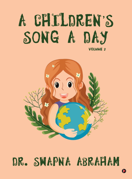 Kniha A Children's Song A Day Dr. Swapna Abraham