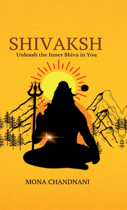 Kniha SHIVAKSH Mona Chandnani