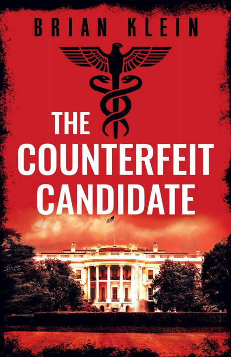 Kniha The Counterfeit Candidate KLEIN BRIAN