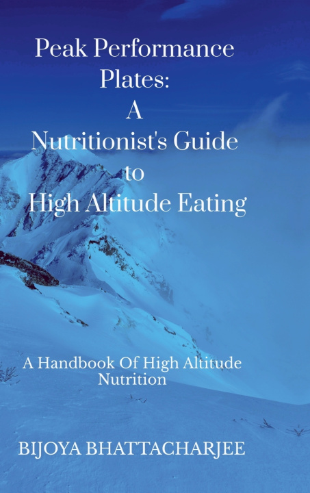 Kniha Peak Performance Plates Bijoya Bhattacharjee