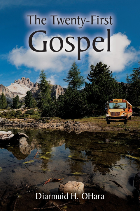 Kniha The Twenty-First Gospel Diarmuid H. O'Hara