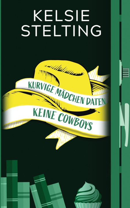 Knjiga Kurvige Mädchen daten keine Cowboys Kelsie Stelting