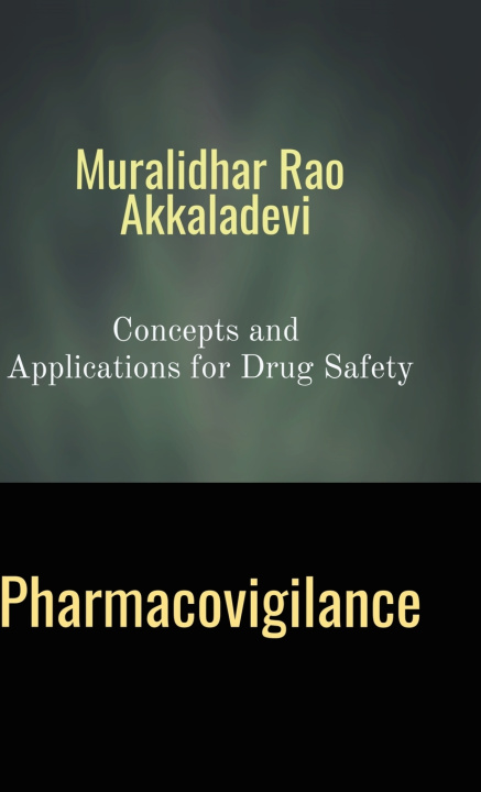 Kniha Pharmacovigilance Muralidhar Rao Akkaladevi