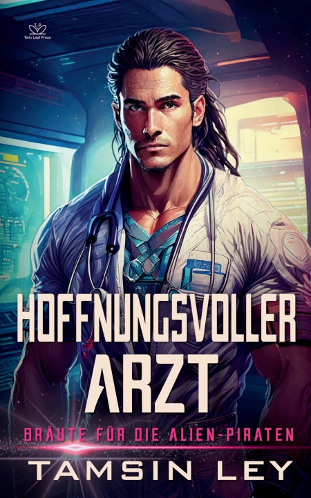 Knjiga Hoffnungsvoller Arzt Tamsin Ley
