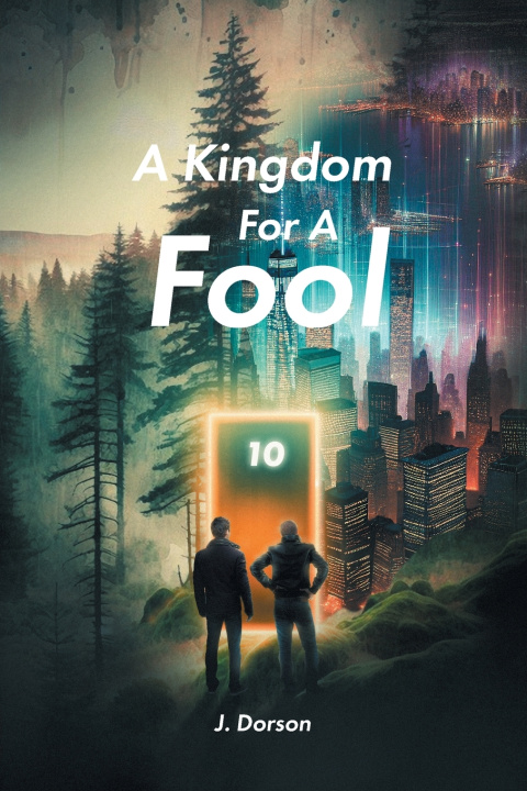 Kniha A Kingdom For A Fool J. Dorson