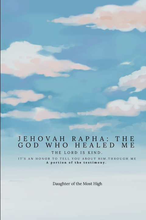 Kniha Jehovah Rapha Daughter Of The Most High