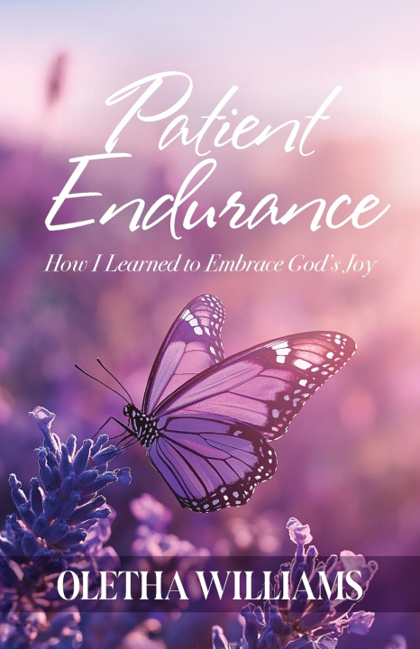 Knjiga Patient Endurance Oletha Williams