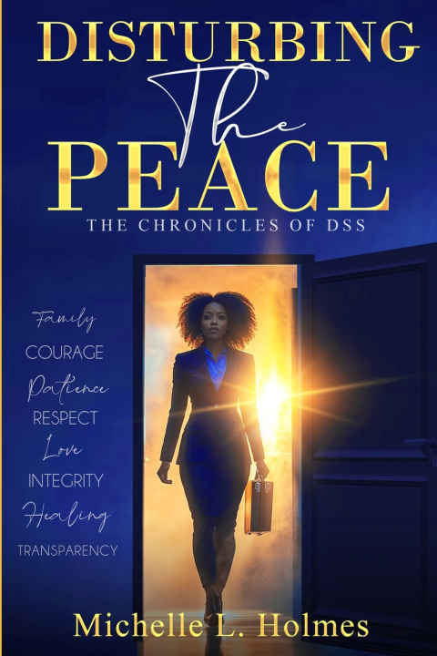 Kniha Disturbing the Peace Michelle L Holmes